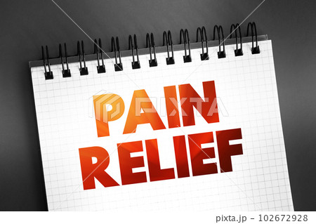 Pain Relief text quote on notepad, medical concept background 102672928