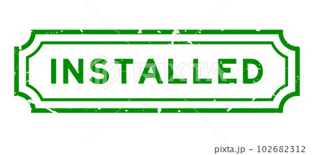 Grunge green installed word rubber seal stamp on white background 102682312