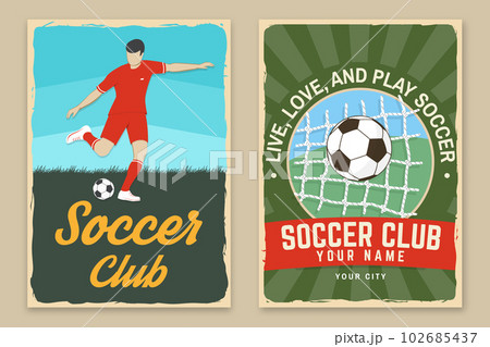 Set of soccer, football club retro poster, banner design. Vector illustration. For football club sport design with soccer and football player silhouettes. 102685437