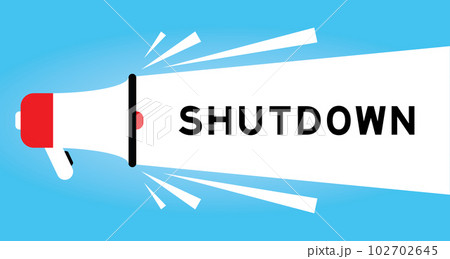 Color megaphone icon with word shutdown in white banner on blue background 102702645