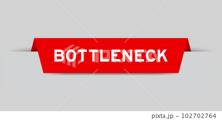 Red color inserted label with word bottleneck on gray background Red color inserted label with word bottleneck on gray background 102702764