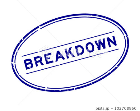 Grunge blue breakdown word oval rubber seal stamp on white background Grunge blue breakdown word oval rubber seal stamp on white background 102708960