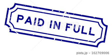 Grunge blue paid in full word rubber seal stamp on white background 102709006