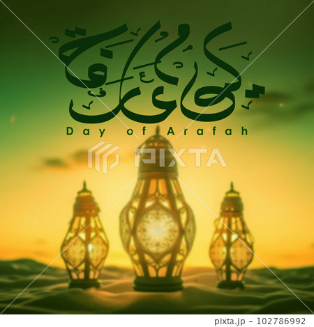 Arafat Day in calligraphy mean The day of Arafah with beautiful lantern decoration. Islamic charity design Arafat Day in calligraphy mean The day of Arafah with beautiful lantern decoration. Islamic charity design 102786992