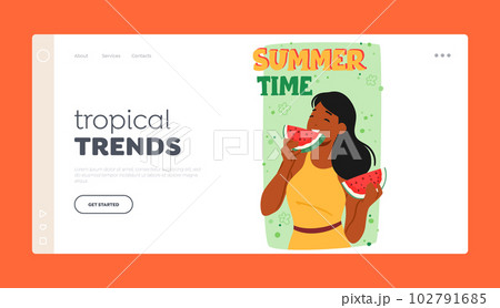 Tropical Trends Landing Page Template. Woman Enjoying A Slice Of Juicy Watermelon On A Hot Summer Day 102791685