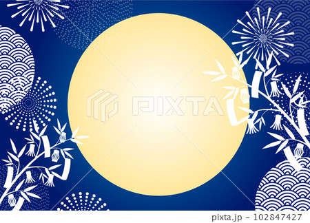 七夕　満月　花火　背景 102847427
