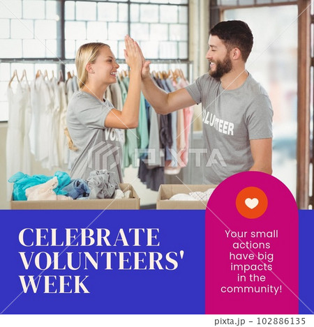 Composition of volunteers week text over diverse volunteers smiling high fiving 102886135
