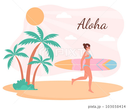 Woman in swimsuit with surfboard walking on the beach.Tropical palms are near her. Aloha text. Summertime, active sport, surfing, vacation concept. Flat cartoon vector illustration. Woman in swimsuit with surfboard walking on the beach.Tropical palms are near her. Aloha text. Summertime, active sport, surfing, vacation concept. Flat cartoon vector illustration. 103038414