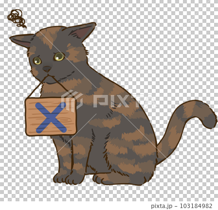 バツマークを描いた看板を咥える猫（サビ） 103184982