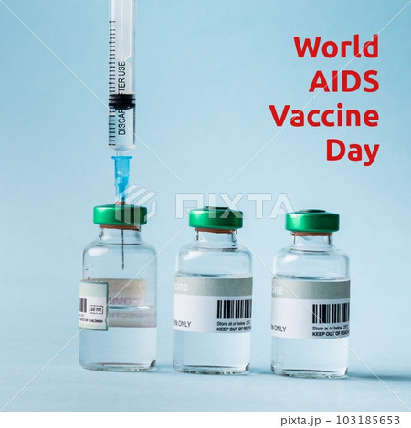 Composition of world aids vaccine day text over vaccine and vials 103185653