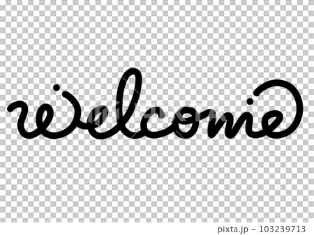 かわいい筆記体の文字 welcome かわいい筆記体の文字 welcome 103239713