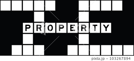 Alphabet letter in word property on crossword puzzle background Alphabet letter in word property on crossword puzzle background 103267894