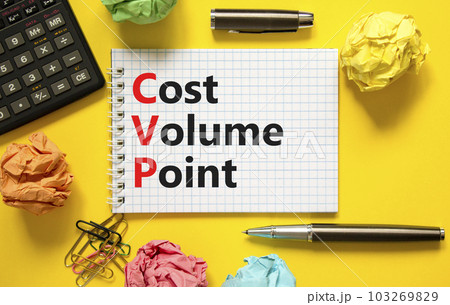 CVP cost volume profit symbol. Concept words CVP cost volume profit on white note on beautiful yellow background. Black pen. Calculator. Business and CVP cost volume profit concept. Copy space. CVP cost volume profit symbol. Concept words CVP cost volume profit on white note on beautiful yellow background. Black pen. Calculator. Business and CVP cost volume profit concept. Copy space. 103269829