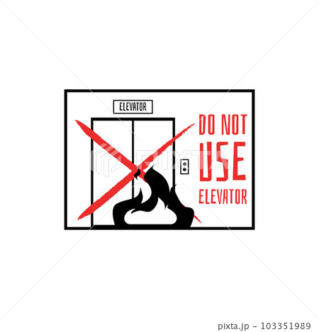 Prohibition rule use the elevator in case of fire, vector illustration isolated. 103351989