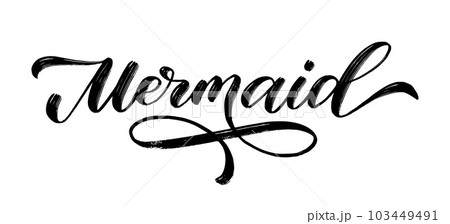 MERMAID text logo. Calligraphy text mermaid quote. Cute Girl Graphic Design Mermaid word Vector illustration MERMAID text logo. Calligraphy text mermaid quote. Cute Girl Graphic Design Mermaid word Vector illustration 103449491