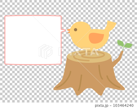 吹き出しと切り株の上にとまっている鳥のイラスト 103464240