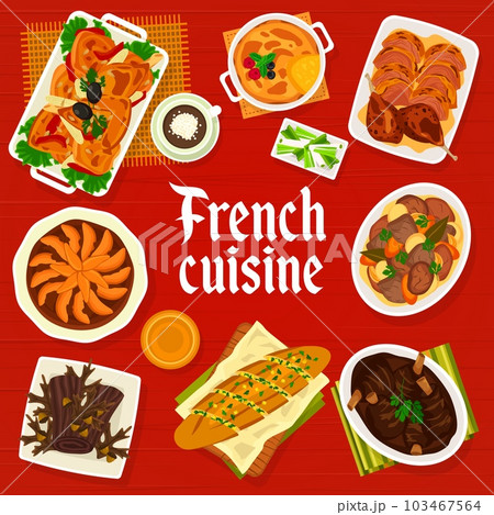 French cuisine menu cover template. Creme brulee, duck confit and roasted lamb leg, chocolate cake log, pie Tarte Tatin and baguette with garlic herb butter, vegetable meat stew Daube, baked chicken 103467564