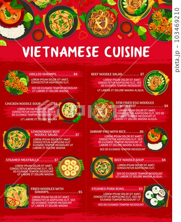 Vietnamese cuisine menu template, food of Vietnam with rice and noodle soup, vector. Vietnamese or Asian restaurant dishes, pho shrimps bowl, pork meta dinner and steamed buns with lemongrass salad Vietnamese cuisine menu template, food of Vietnam with rice and noodle soup, vector. Vietnamese or Asian restaurant dishes, pho shrimps bowl, pork meta dinner and steamed buns with lemongrass salad 103469210