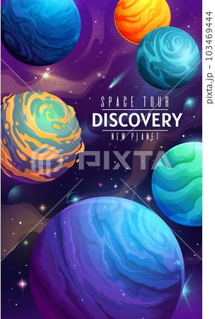 Cartoon galaxy, outer space alien planets poster. Galaxy travel, cosmos adventure or space flight vector flyer. Astronomy discovery poster or leaflet with fantastic planets, comets in outer space Cartoon galaxy, outer space alien planets poster. Galaxy travel, cosmos adventure or space flight vector flyer. Astronomy discovery poster or leaflet with fantastic planets, comets in outer space 103469444