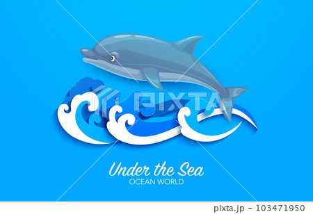 Cartoon dolphin with paper cut sea waves, ocean underwater world, vector papercut background. Undersea adventure and dolphin show banner or poster with water waves in paper cut layers Cartoon dolphin with paper cut sea waves, ocean underwater world, vector papercut background. Undersea adventure and dolphin show banner or poster with water waves in paper cut layers 103471950