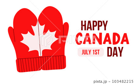 Happy Canada Day with mittens and maple leaf. Vector typography for greeting card, decoration and covering. 103482215