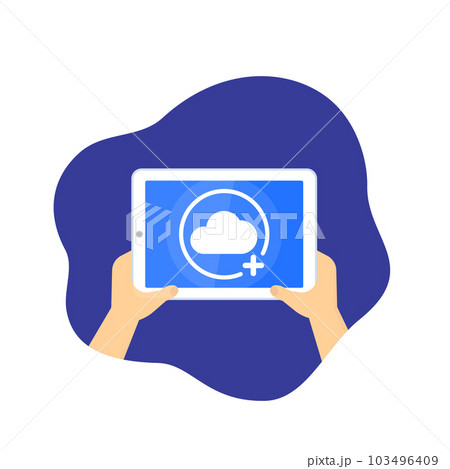 add to cloud, tablet in hands, vector 103496409