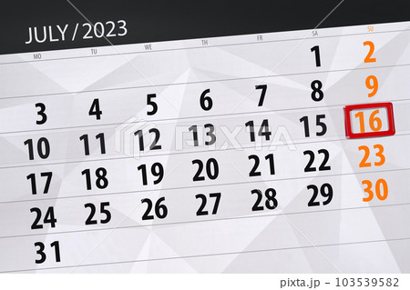 Calendar 2023, deadline, day, month, page, organizer, date, July, sunday, number 16 103539582