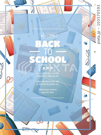 Poster template with school backpack, textbooks and stationery. Flyer design on the theme of school, education. Back to school, school time, studying. Banner, background, poster size a4 Poster template with school backpack, textbooks and stationery. Flyer design on the theme of school, education. Back to school, school time, studying. Banner, background, poster size a4 103570593