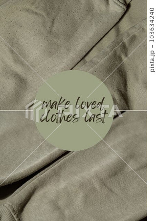 MAKE LOVED CLOTHES LAST text on background of before and after effect of Anti-pilling razor. Sustainability lifestyle fashion, reducing clothing waste recycling Device for shaving pellets clothes 103634240