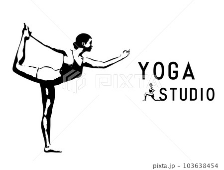 ヨガのダンサーのポーズ 踊り子のポーズのシルエットとヨガスタジオのテキスト ヨガのダンサーのポーズ 踊り子のポーズのシルエットとヨガスタジオのテキスト 103638454
