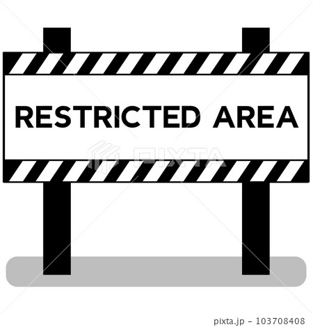 Restricted area road closed sign. Restricted area road closed sign. 103708408
