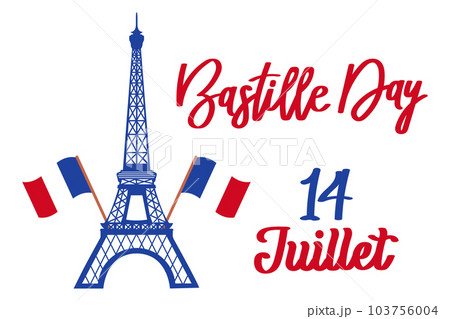 Happy Bastille Day. France national holiday poster. Eiffel Tower and handwritten lettering. Illustration, vector Happy Bastille Day. France national holiday poster. Eiffel Tower and handwritten lettering. Illustration, vector 103756004