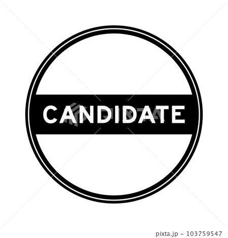 Black color round seal sticker in word candidate on white background 103759547