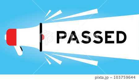 Color megaphone icon with word passed in white banner on blue background 103759644