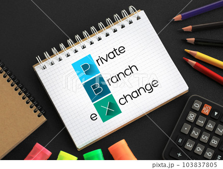 PBX - Private Branch eXchange acronym on notepad, business concept background PBX - Private Branch eXchange acronym on notepad, business concept background 103837805