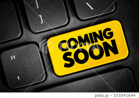 Coming Soon text button on keyboard, concept background 103841644