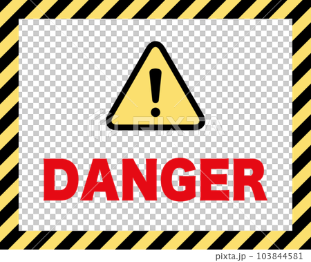 DANGER:注意喚起の案内板 黄色と黒の斜めストライプのフレーム DANGER:注意喚起の案内板 黄色と黒の斜めストライプのフレーム 103844581