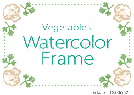 おしゃれな野菜の水彩風イラスト・フレーム。ベクター素材だからデザインに使いやすい。 おしゃれな野菜の水彩風イラスト・フレーム。ベクター素材だからデザインに使いやすい。 103865622