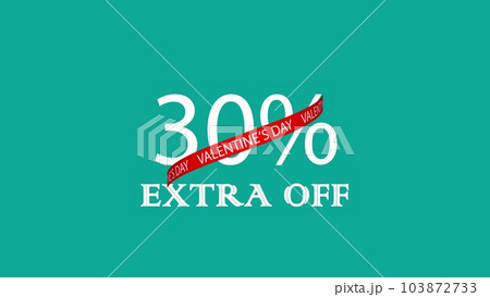 VALENTINES DAY 30 EXTRA OFF sign text banner. Holiday Valentine sale concept. 3D render 103872733