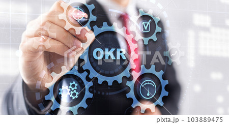 OKR. Objectives, Key and Results. Business target and focus concepts OKR. Objectives, Key and Results. Business target and focus concepts 103889475