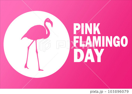 Pink Flamingo Day Vector Template Design Illustration 103896079