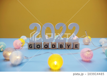 Goodbye 2022 letters with LED cotton balls...の写真素材 [103914485] - PIXTA