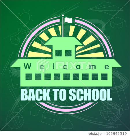 Abstract of Welcome Back to School  103943519