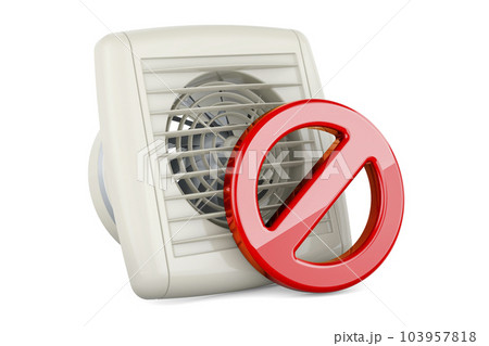 Extractor Fan with prohibition sign. 3D rendering 103957818