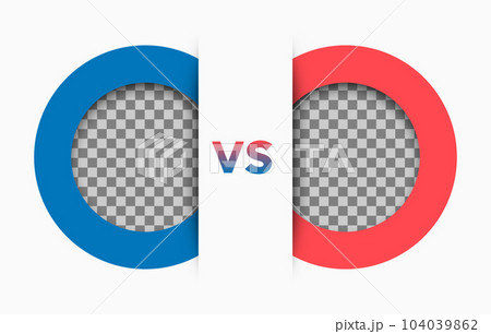 Versus Screen with Empty transparent Round...のイラスト素材 [104039862] - PIXTA