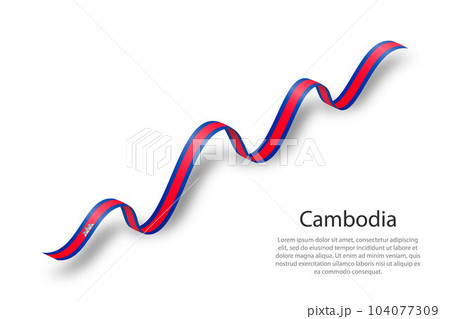 Waving ribbon or banner with flag of Cambodia Waving ribbon or banner with flag of Cambodia 104077309