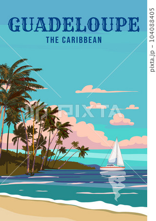 Guadeloupe Travel poster tropical island resort vintage Guadeloupe Travel poster tropical island resort vintage 104088405