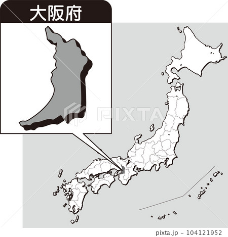大阪府の位置を示した日本地図イラスト｜都道府県マップ・県別地図・地域資料・教材用（白黒） 104121952