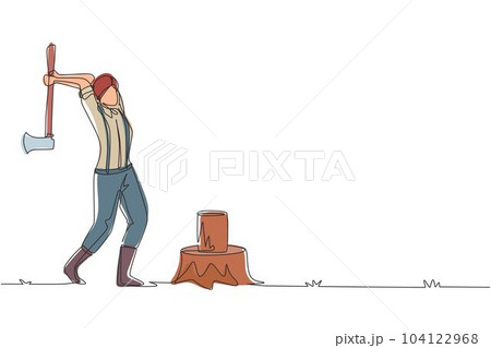 Single continuous line drawing woman woodcutter or lumberjack chopping wood with axe. Wearing shirt, jeans and boots. Female with ax in her hands cuts tree. One line draw design vector illustration Single continuous line drawing woman woodcutter or lumberjack chopping wood with axe. Wearing shirt, jeans and boots. Female with ax in her hands cuts tree. One line draw design vector illustration 104122968