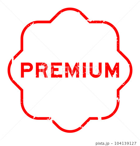Grunge red premium word rubber seal stamp on white background 104139127